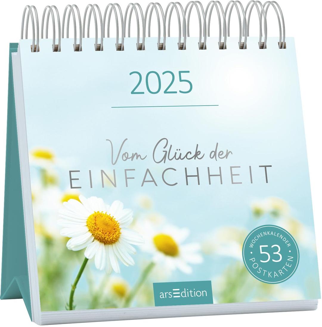 Postkartenkalender Vom Glück der Einfachheit 2025: Minimalismus-Kalender 2025 für mehr Fokus im Leben, mit wunderschönen Postkarten