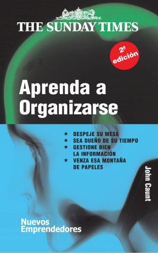 Aprenda a organizarse (Nuevos Emprendedores, Band 3)