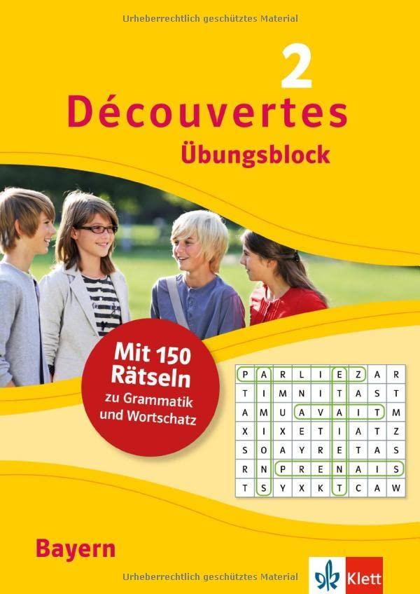 Découvertes 2 Bayern (ab 2017) Übungsblock 2. Lernjahr: 150 Rätsel zu Grammatik und Wortschatz (Découvertes Übungsblock)