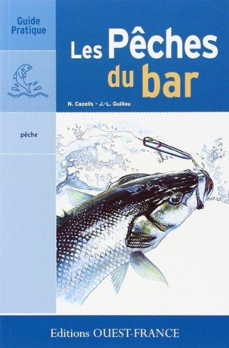 Les pêches du bar