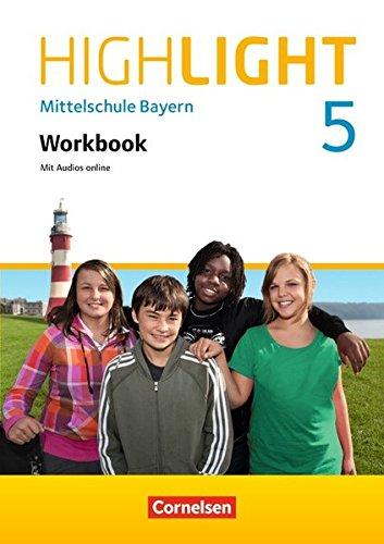 Highlight - Mittelschule Bayern / 5. Jahrgangsstufe - Workbook mit Audios online