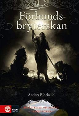 Förbundsbryterskan (Berättelsen om blodet, Band 3)