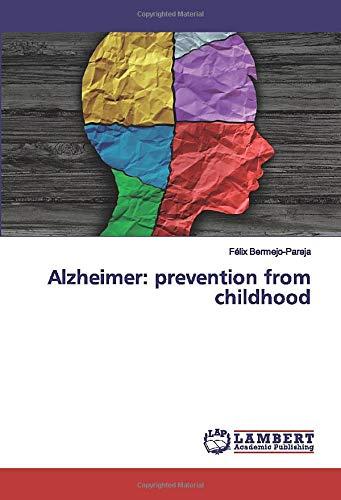 Alzheimer: prevention from childhood