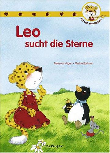 Leo sucht die Sterne. Mit Leo entdecken