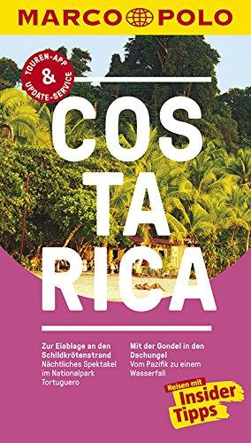 MARCO POLO Reiseführer Costa Rica: Reisen mit Insider-Tipps. Inklusive kostenloser Touren-App & Update-Service