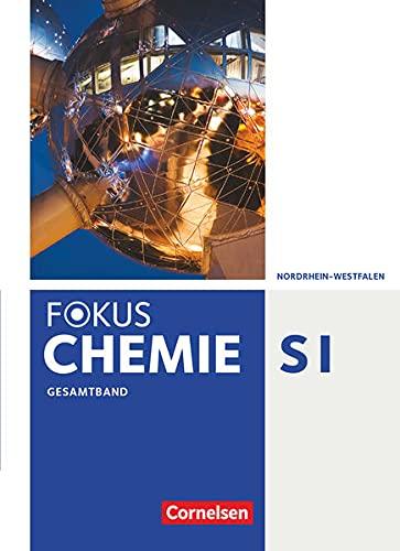 Fokus Chemie - Neubearbeitung - Gymnasium Nordrhein-Westfalen - Gesamtband: Schülerbuch