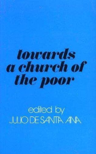 Towards a Church of the Poor: The Work of an Ecumenical Group on the Church and the Poor