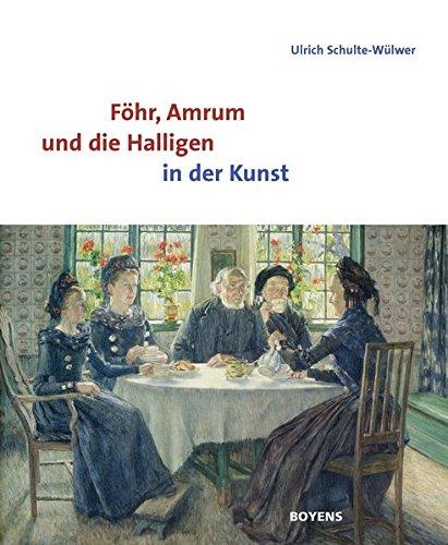 Föhr, Amrum und die Halligen in der Kunst