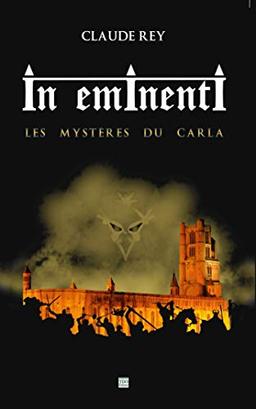 In eminenti. Les mystères du Carla