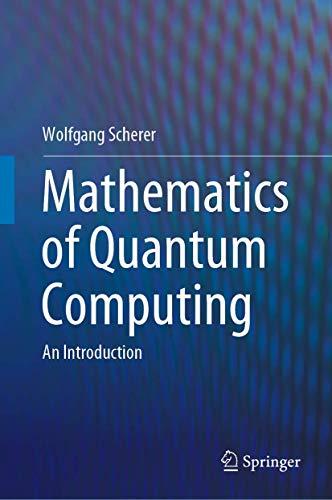 Mathematics of Quantum Computing: An Introduction