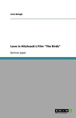 Love in Hitchcock's Film "The Birds"