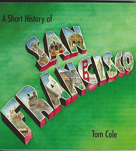 A Short History of San Francisco