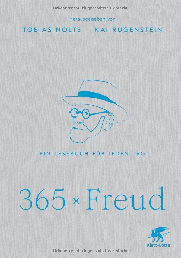 365 x Freud: Ein Lesebuch für jeden Tag