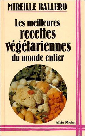 Les meilleures recettes végétariennes du monde entier