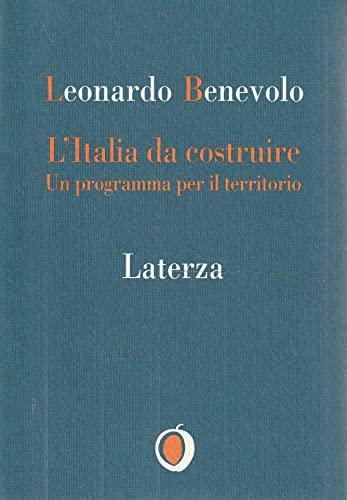 L'Italia da costruire. Un programma per il territorio