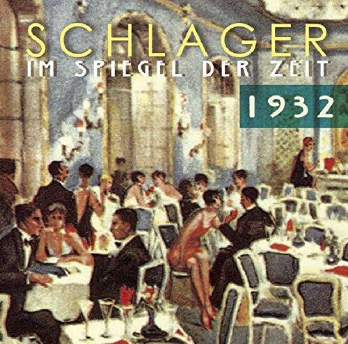 Schlager im Spiegel der Zeit,1932