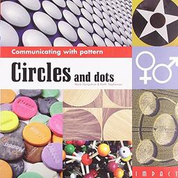 Communicating with Pattern: Circles and Dots