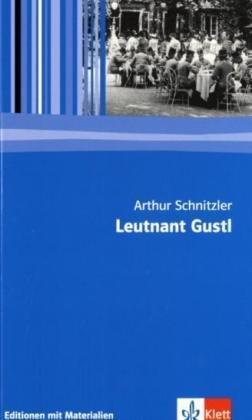 Leutnant Gustl: Textausgabe mit Materialien