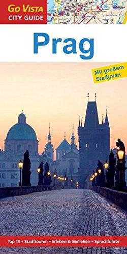 GO VISTA: Reiseführer Prag: Mit Faltkarte (Go Vista City Guide)