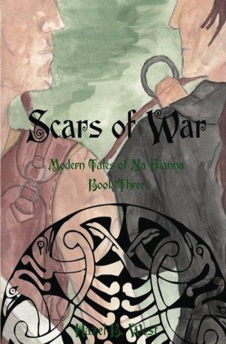 Scars of War (Modern Tales of Na Fianna, Band 3)