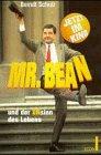 Mr. Bean und der UNsinn des Lebens.