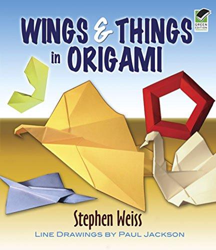 Wings & Things in Origami (Dover Origami Papercraft)