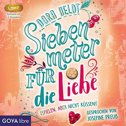 Siebenmeter Für die Liebe