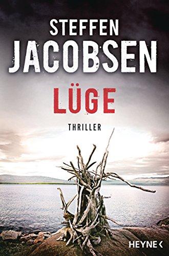 Lüge: Thriller (Ein Fall für Lene Jensen und Michael Sander, Band 3)