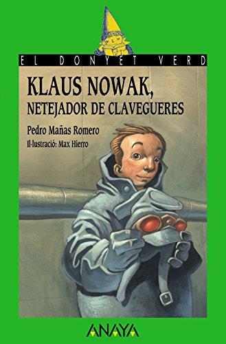 Klaus Nowak, netejador de clavegueres (LITERATURA INFANTIL - El Duende Verde (C. Valenciana))