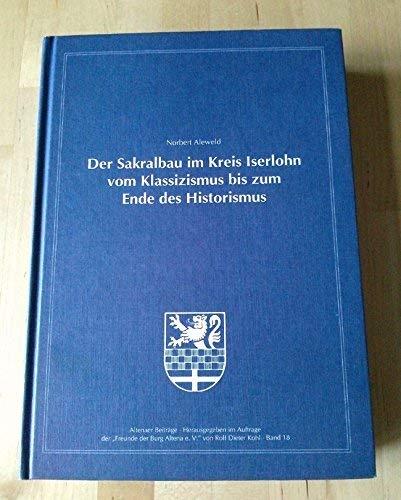 Der Sakralbau im Kreis Iserlohn vom Klassizismus bis zum Ende des Historismus