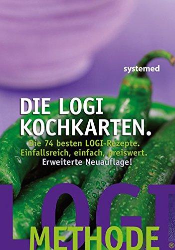 Die LOGI-Kochkarten: Die 74 besten LOGI-Rezepte. Einfallsreich, einfach, preiswert.