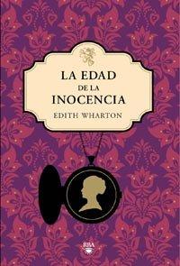 La edad de la inocencia (FICCION, Band 306)