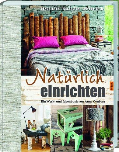 Natürlich einrichten