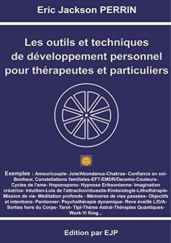 Les outils et techniques de développement personnel pour thérapeutes et particuliers (BOOKS ON DEMAND)