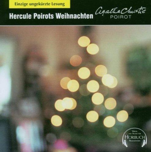 Hercule Poirots Weihnachten: Einzige ungekürzte Lesung