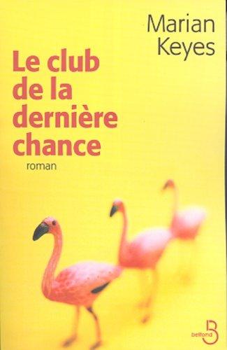 Le club de la dernière chance