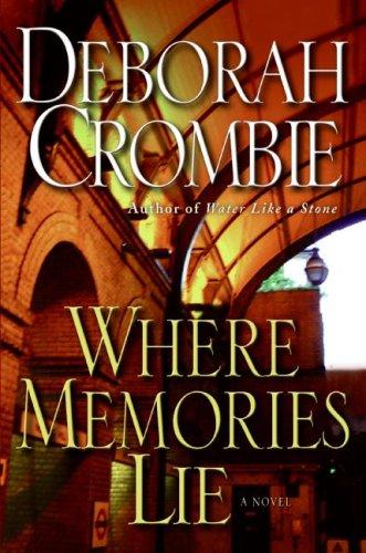 Where Memories Lie (Duncan Kincaid/Gemma James Novels)