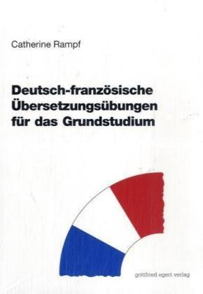 Deutsch-französische Übersetzungsübungen für das Grundstudium