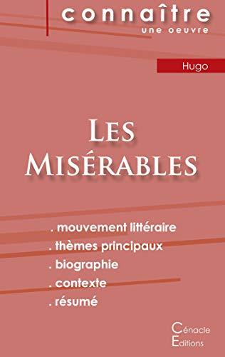 Fiche de lecture Les Misérables de Victor Hugo (analyse littéraire de référence et résumé complet)