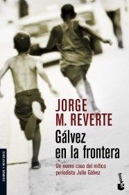 Gálvez en la frontera (Booket Logista)