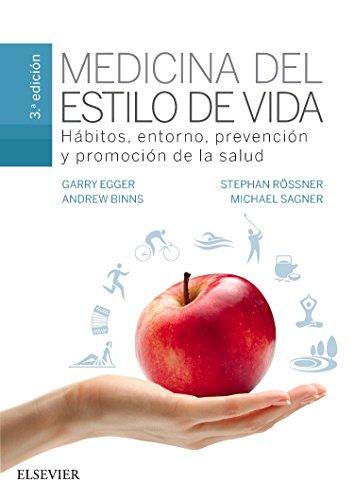 Medicina del estilo de vida (3ª ed.): Hábitos, entorno, prevención y promoción de la salud