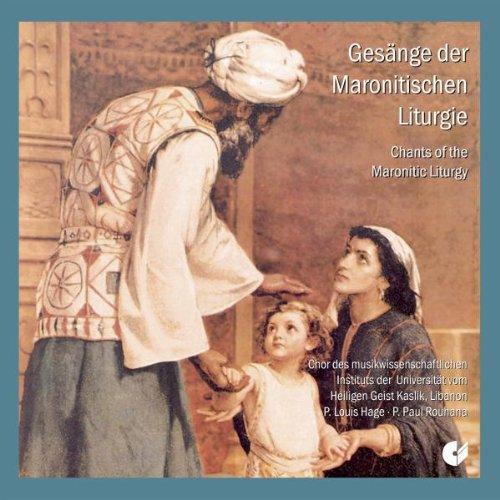 Gesänge der Maronitischen Liturgie