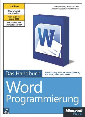 Microsoft Word-Programmierung - Das Handbuch: Jetzt auch für Word 2010