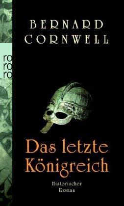 Das letzte Königreich: Buch 1 (Die Uhtred-Serie)