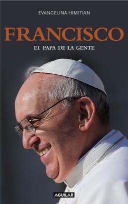 Francisco : el Papa de la gente (SIN CODIFICAR)