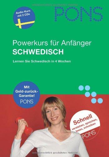 PONS Power-Sprachkurs für Anfänger. Schwedisch. Buch und 2 CDs: Alle Wichtige schnell lernen