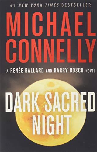 Dark Sacred Night (A Ballard and Bosch Novel)