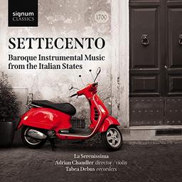 Settecento - Baroque Instrumental Music from the Italian States