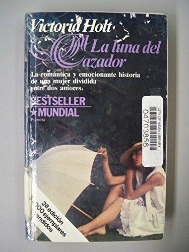 La Luna del Cazador/ The Time of the Hunter's Moon (Coleccion Contemporanea, 46)