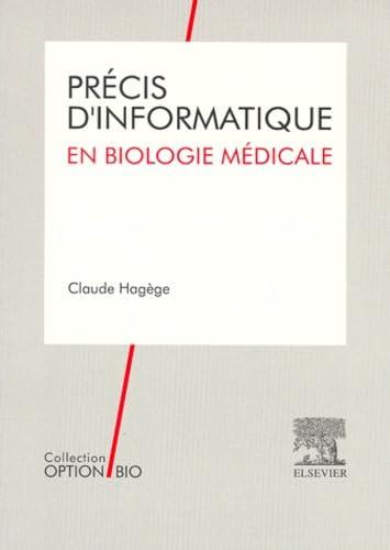 Précis d'informatique en biologie médicale